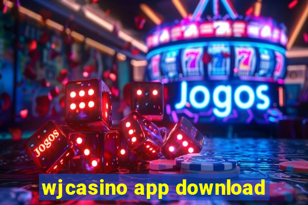 wjcasino app download